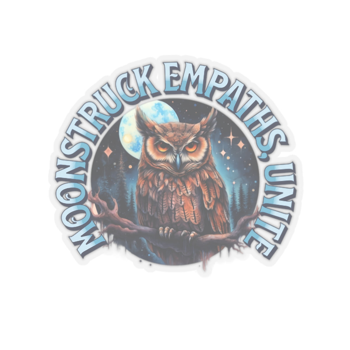 Moonstruck Empath, Unite - Owl Kiss-Cut Stickers