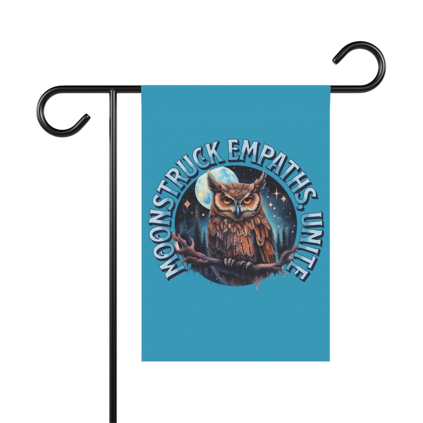 Moonstruck Empaths, Unite - Owl Garden & House Banner