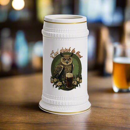 “Owl Drink To That” Beer Stein Mug