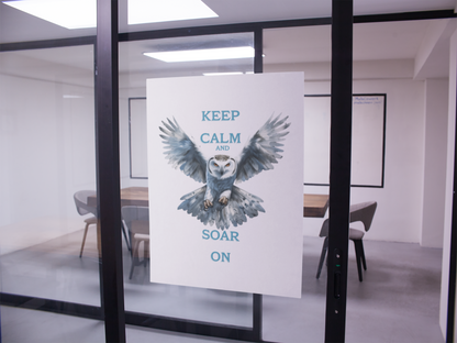 “Keep Calm and Soar On” Owl graphic, Matte Vertical Posters