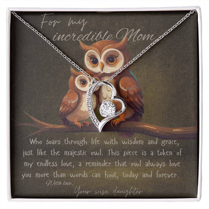 “For my incredible mother, love daughter” owl message necklace