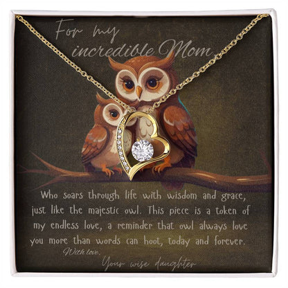 “For my incredible mother, love daughter” owl message necklace